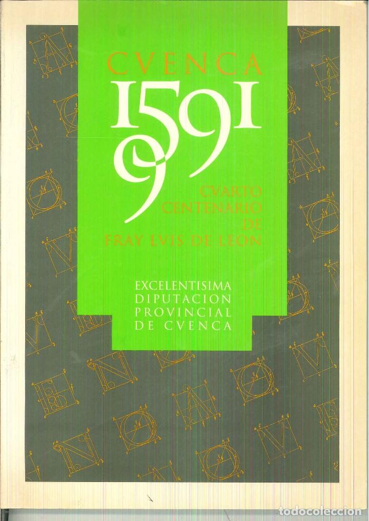 Libros de segunda mano: CUARTO CENTENARIO DE FRAY LUIS DE LE&Oacute;N CUENCA1591-1991 - Foto 1