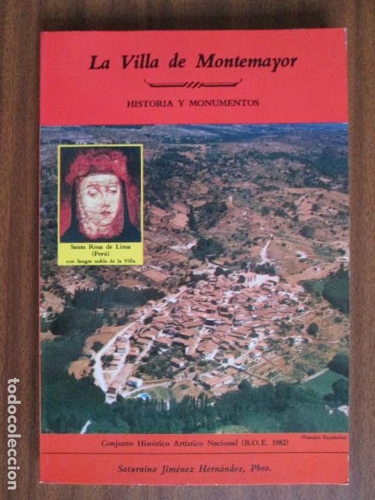 Livres d'occasion: La Villa de Montemayor &bull; Historia y monumentos