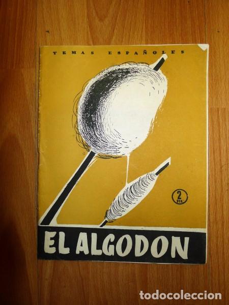 Libros de segunda mano: PENSADO, Berta. El algod&oacute;n. (Temas Espa&ntilde;oles ; 280) - Foto 1