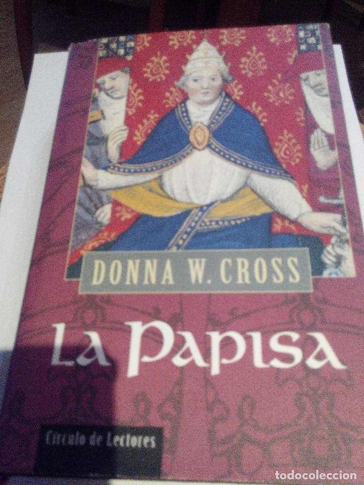 Libros de segunda mano: DONNA W. CROSS - LA PAPISA - Foto 1