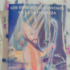 Libros de segunda mano: LOS ESPÍRITUS ELEMENTALES DE LA NATURALEZA JORGE LIVRAGA NUEVA ACRÓPOLIS EDITORIAL. Lote 62308626