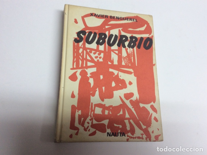 Libros de segunda mano: SUBURBIO / XAVIER BENGUEREL. -ed. EDICIONES NAUTA - Foto 1