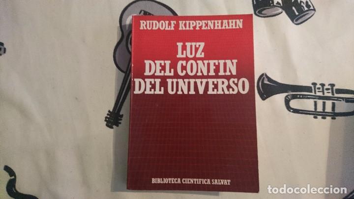 Libros de segunda mano: LUZ DEL CONFIN DEL UNIVERSO, RUDOLF KIPPENHAHN - Foto 1