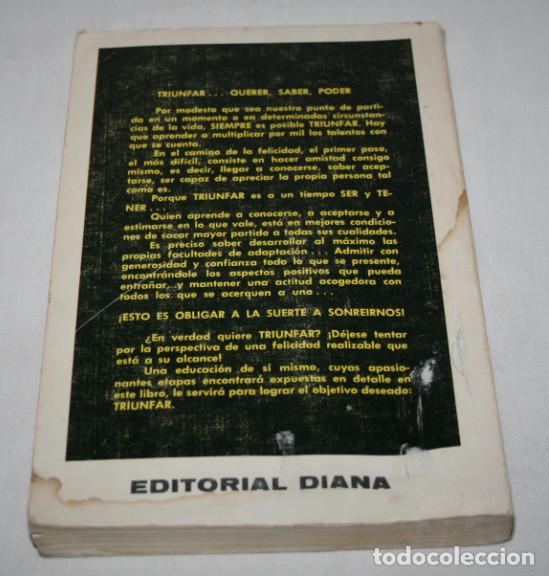 Libros de segunda mano: TRIUNFAR QUERER SABER PODER, MARC HANOT, ED. DIANA MEXICO 1976, LIBRO AUTOAYUDA - Foto 2