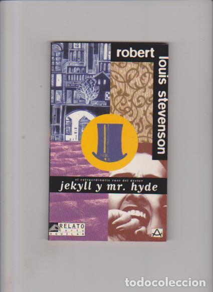 Libros de segunda mano: ROBERT LOUIS STEVENSON - JEKYLL Y MR. HYDE - ED. SANTILLANA 1996 - Foto 1