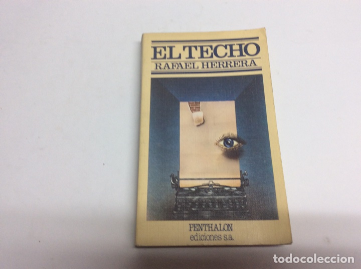 Libros de segunda mano: El techo / Rafael Herrera - Foto 1