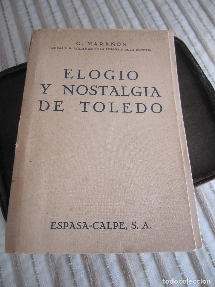 Libros de segunda mano: Libro: Elogio y Nostalgia de Toledo - Foto 1
