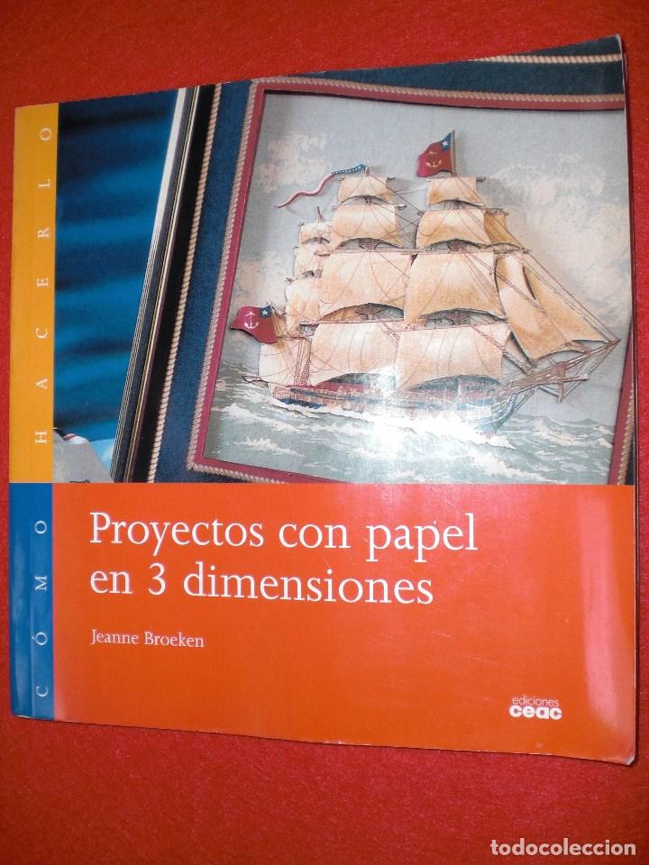 Libros de segunda mano: PROYECTOS CON PAPEL EN 3 DIMENSIONES MANUALIDADES TRIDIMENSIONAL - Foto 2