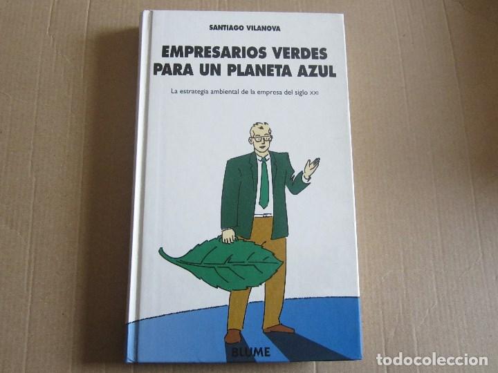 Libri di seconda mano: Empresarios verdes para un planeta azul. La estrategia ambiental de la empresa del siglo XXI - Vilan