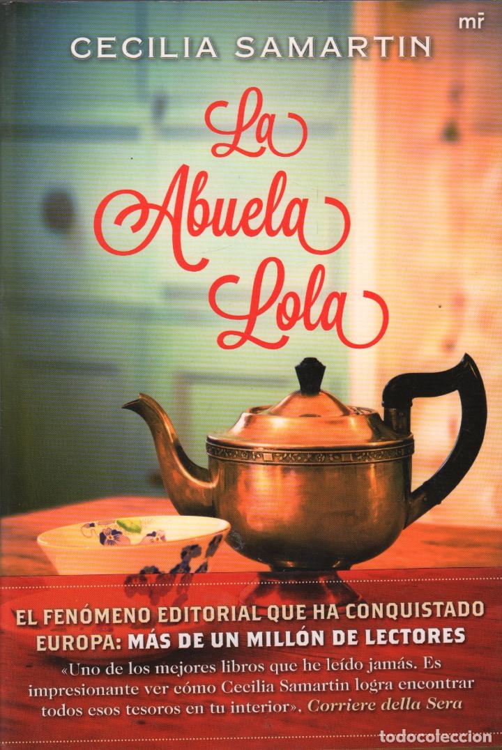 Libros de segunda mano: LA ABUELA LOLA - CECILIA SAMART&Iacute;N / MART&Iacute;NEZ ROCA / MUNDI-1794 , BUEN ESTADO