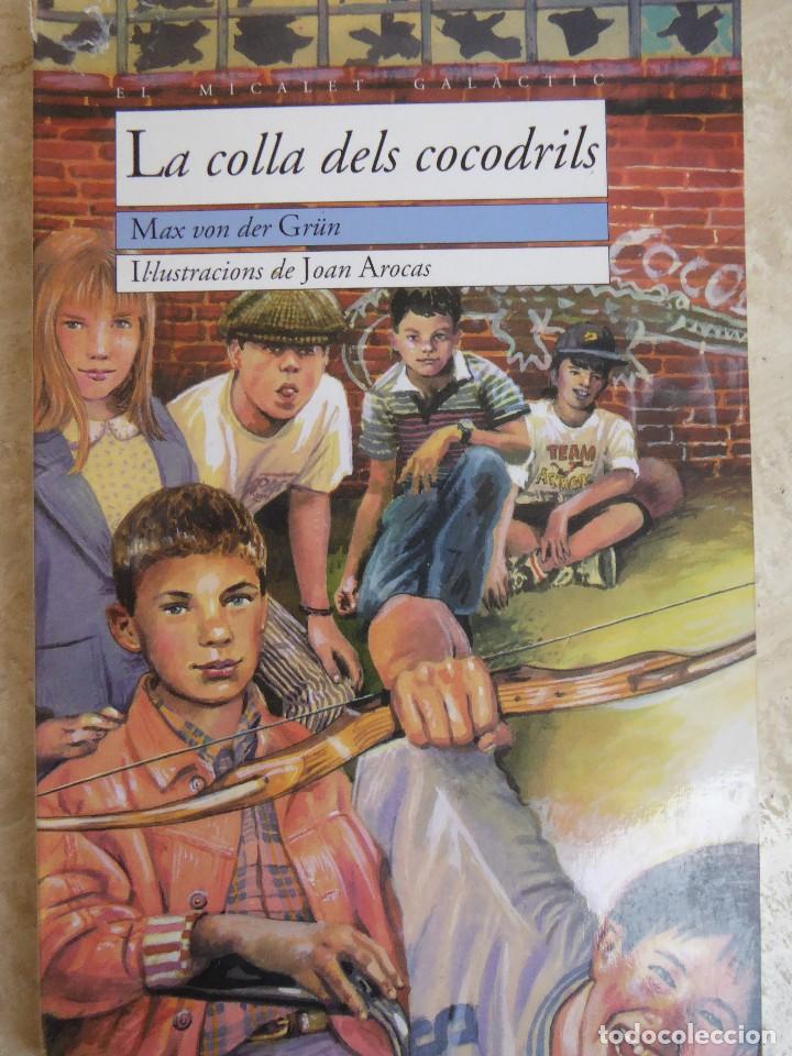 Libros de segunda mano: LA COLLA DELS COCODRILS. MAX VON DER GR&Uuml;N - Foto 1