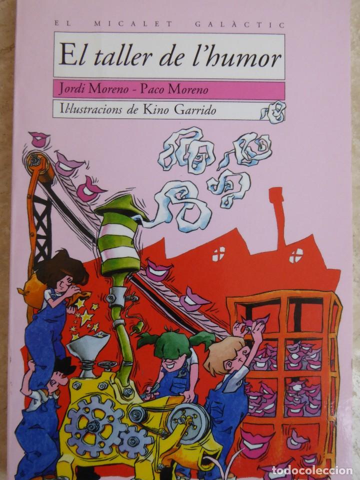 Libros de segunda mano: EL TALLER DE L'HUMOR. JORDI MORENO - PACO MORENO
