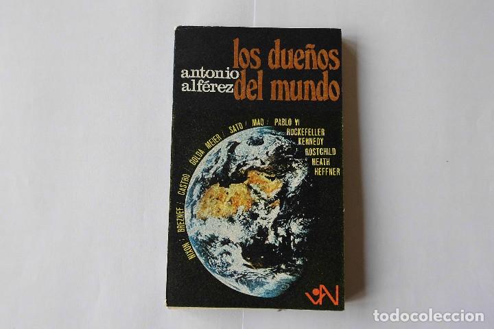 Libros de segunda mano: Los due&ntilde;os del mundo. Antonio Alferez. Libro - Foto 1
