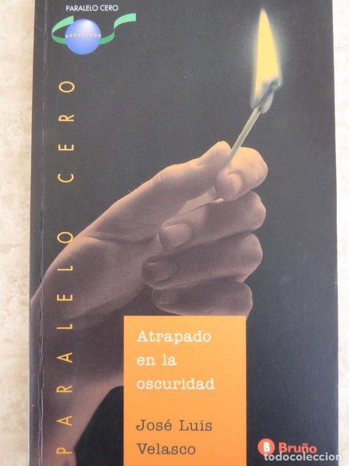 Libros de segunda mano: ATRAPADO EN LA OSCURIDAD. JOS&Eacute; LUIS VELASCO - Foto 1