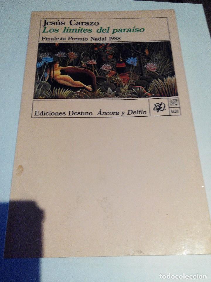 Libros de segunda mano: JESUS CARAZO - LOS LIMITES DEL PARAISO - Foto 1