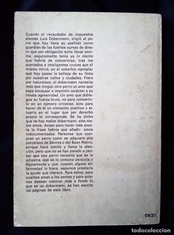 Libros de segunda mano: EL DOBERMANN - SALVADOR G&Oacute;MEZ-TOLDRA - DE VECCHI 1976 - Foto 7