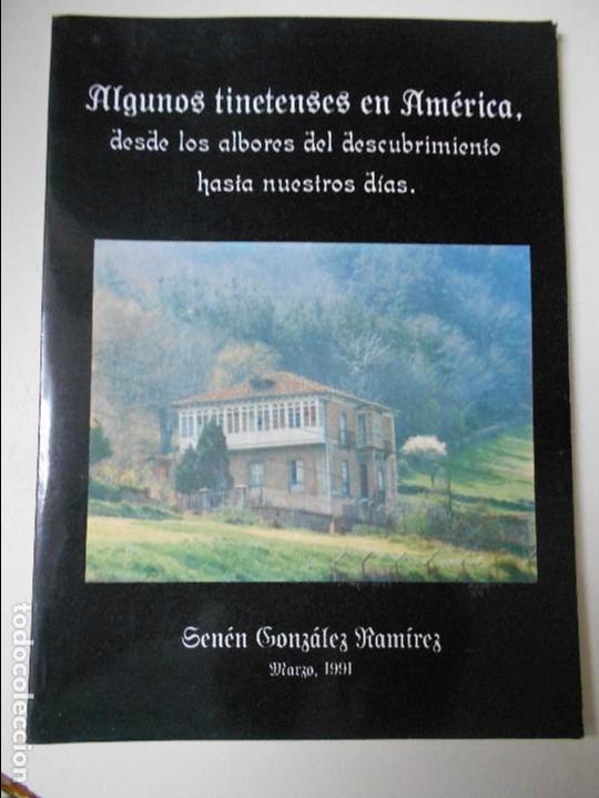 Second hand books: ALGUNOS TINETENSES EN AMERICA DESDE LOS ALBORES DEL DESCUBRIMIENTO HASTA NUESTRO DIAS. SENEN GONZALE