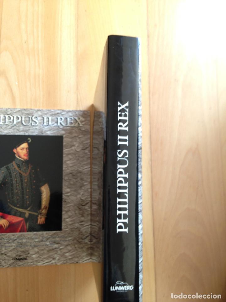 Libros de segunda mano: PHILIPPUS II REX. VVAA. lundwerg.1998 - Foto 2