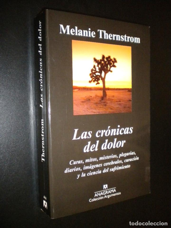 Las Cronicas Del Dolor Melanie Thernstrom - 