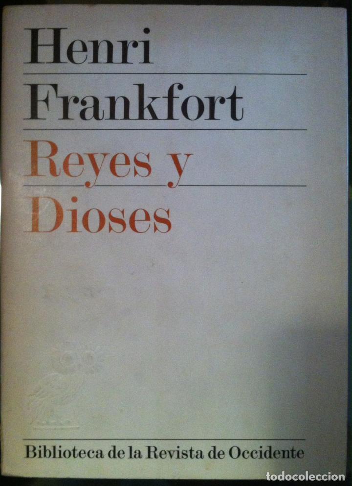 Libros de segunda mano: Henry Frankfort. Reyes y dioses. 1976 - Foto 1