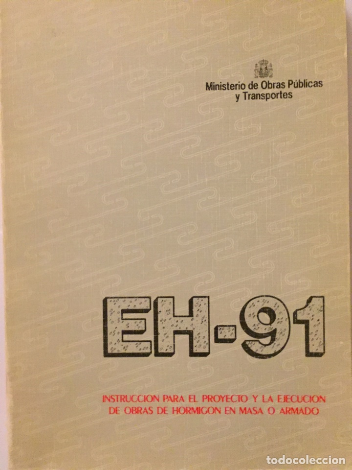 Libros de segunda mano: Instrucci&oacute;n de hormig&oacute;n EH-91 - Foto 1