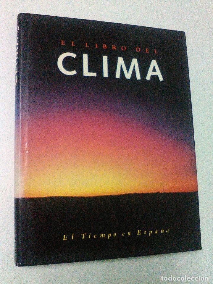 Libros de segunda mano: EL LIBRO DEL CLIMA. - EL TIEMPO EN ESPA&Ntilde;A - Foto 1