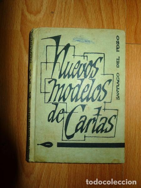Libri di seconda mano: POZO, Santiago del. Nuevos modelos de cartas de toda clase