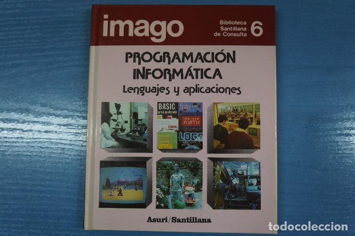 Libros de segunda mano: LIBRO DE PROGRAMACI&Oacute;N INFORM&Aacute;TICA N&ordm; 6 IMAGO DE BIBLIOTECA SANTILLANA - Foto 1