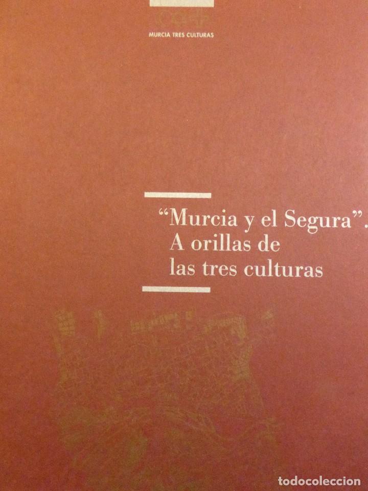 Libros de segunda mano: 'MURCIA Y EL SEGURA'. A ORILLAS DE LAS TRES CULTURAS. MURCIA TRES CULTURAS