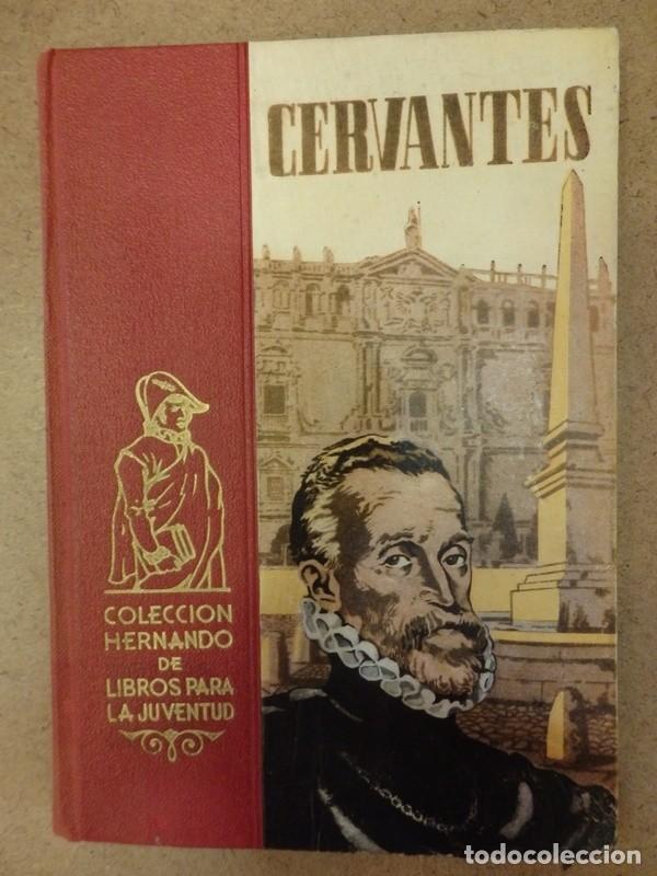 Libros de segunda mano: CERVANTES. 1947. Colecci&oacute;n Hernando de Libros para la Juventud - Foto 1