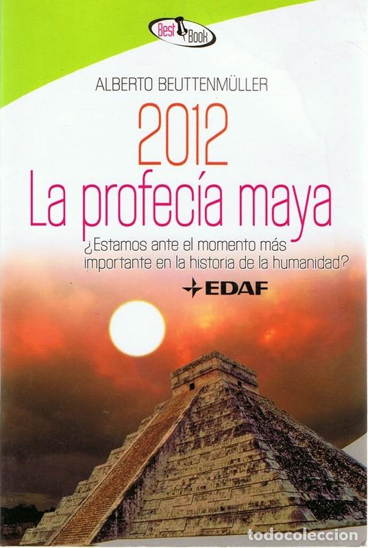 Libros de segunda mano: 2012 LA PROFEC&Iacute;A MAYA ALBERTO BEUTTENM&Uuml;LLER - Foto 1