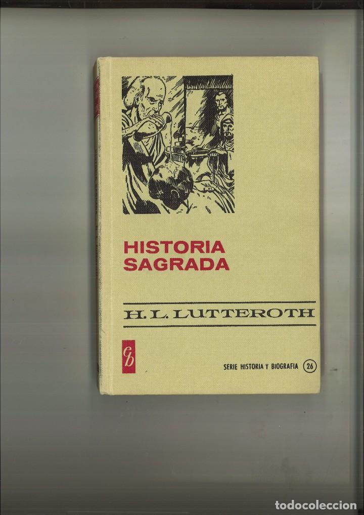 Libros de segunda mano: HISTORIA SAGRADA. H. L. Lutteroth - Foto 1