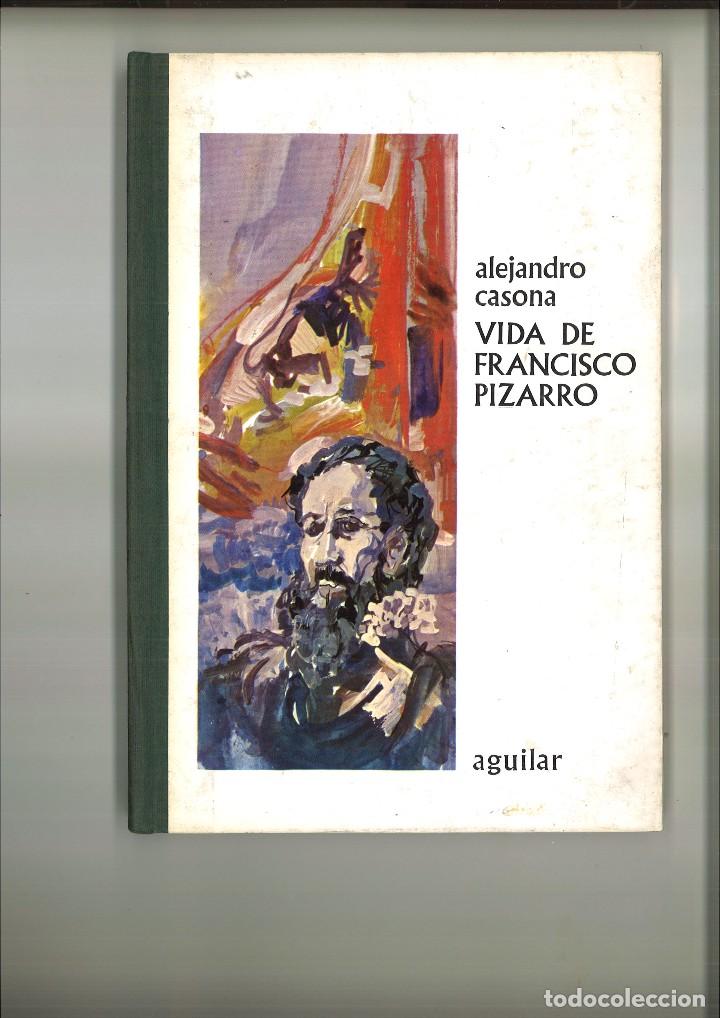 Libros de segunda mano: VIDA DE FRANCISCO DE PIZARRO. Alejandro Casona - Foto 1