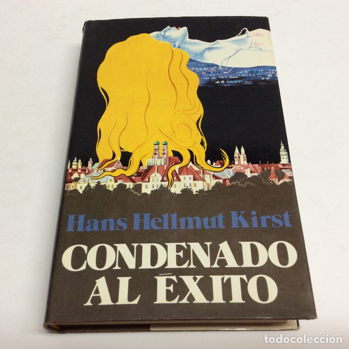 Libros de segunda mano: CONDENADO AL &Eacute;XITO / HANS Hellmut Kirst. - Foto 1