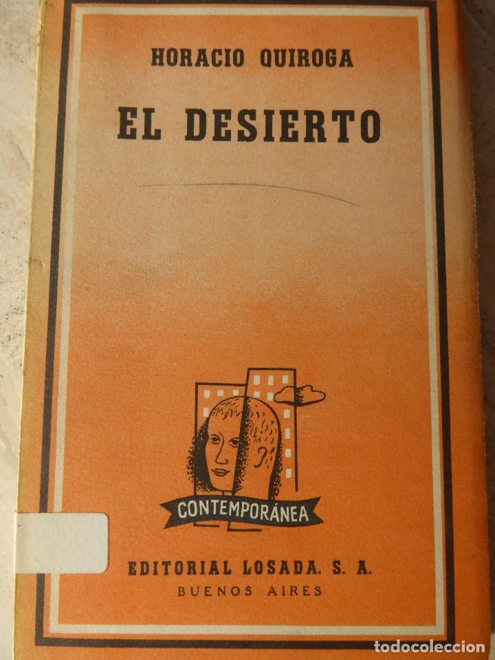 Libros de segunda mano: HORACIO QUIROGA. EL DESIERTO - Foto 1
