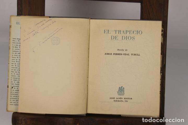 Libros de segunda mano: 4798- EL TRAPECIO DE DIOS. JORGE VIDAL. EDIT. JOSE JANES. 1954. - Foto 1