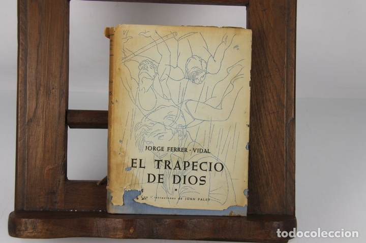 Libros de segunda mano: 4798- EL TRAPECIO DE DIOS. JORGE VIDAL. EDIT. JOSE JANES. 1954. - Foto 5