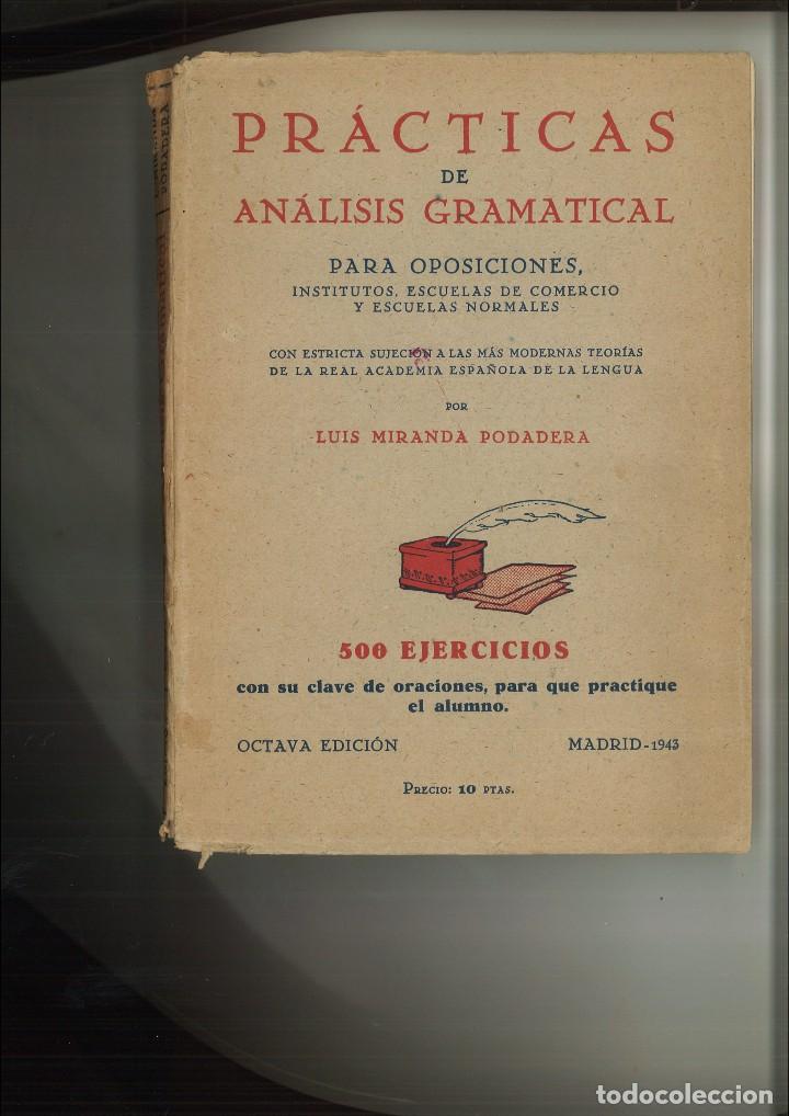 Libros de segunda mano: PR&Aacute;CTICAS DE AN&Aacute;LISIS GRAMATICAL. Luis Miranda Podadera. - Foto 1