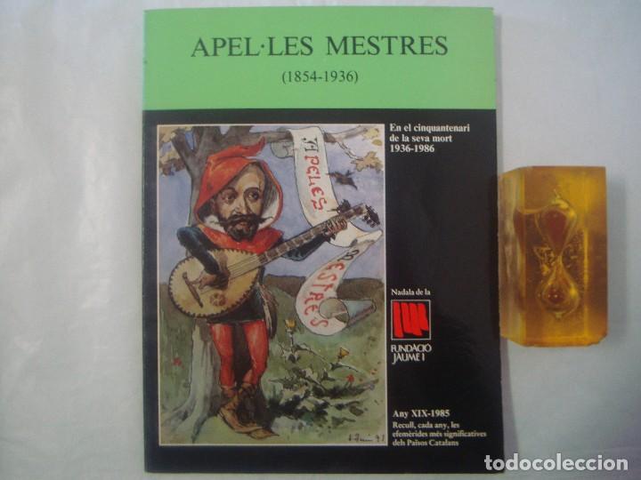 Libros de segunda mano: APEL&middot;LES MESTRES. FUNDACI&Oacute; JAUME I. FOLIO. 1985. - Foto 1