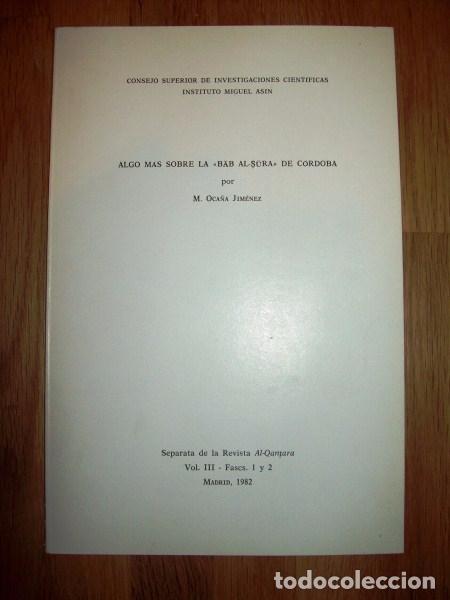 Gebrauchte B&uuml;cher: OCA&Ntilde;A JIM&Eacute;NEZ, M. Algo m&aacute;s sobre la Bab al-Sura de C&oacute;rdoba. [SEPARATA]