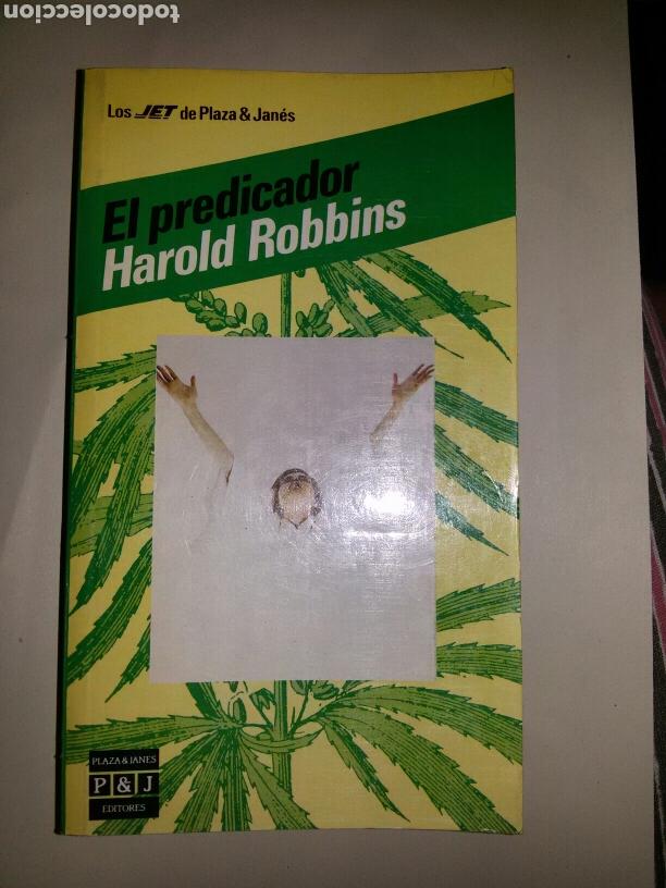 Libros de segunda mano: EL PREDICADOR / Harold Robbins / Primera edicion 1984 - Foto 1