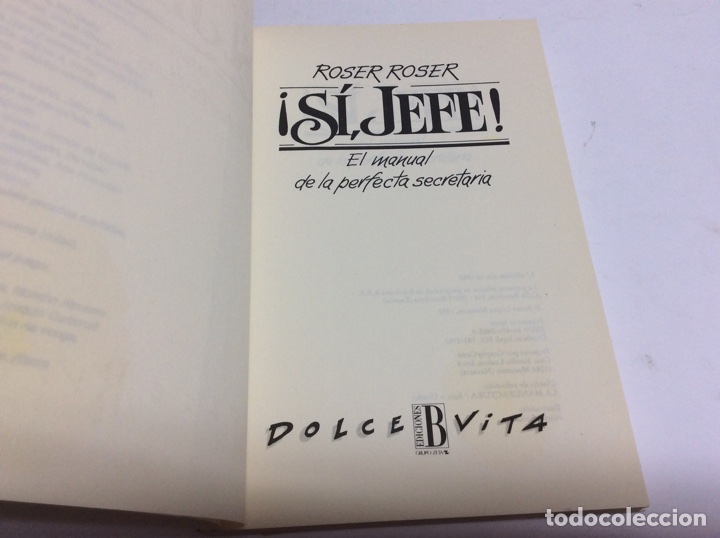 Libros de segunda mano: SI JEFE EL MANUAL DE LA PERFECTA SECRETARIA / ROSER ROSER - Foto 2