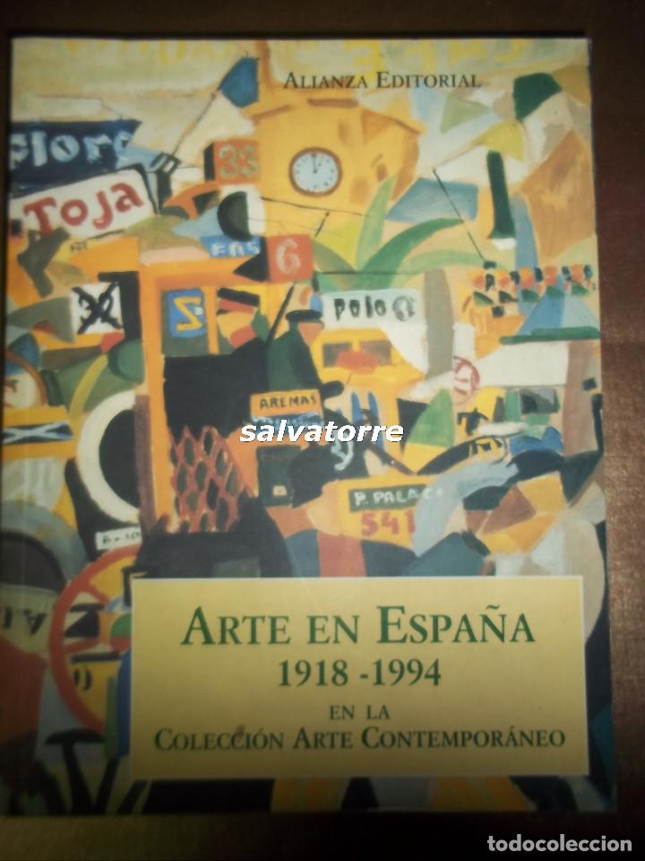 Libros de segunda mano: ARTE EN ESPA&Ntilde;A. 1918-1994. EN LA COLECCI&Oacute;N DE ARTE CONTEMPOR&Aacute;NEO.ALIANZA EDITORIAL PERFECTO.