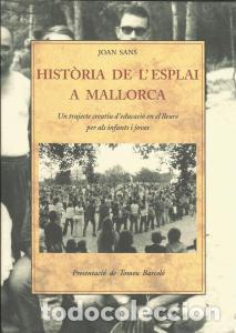 Libros de segunda mano: Hist&ograve;ria de lesplai a Mallorca &ndash; Joan Sans - Foto 1