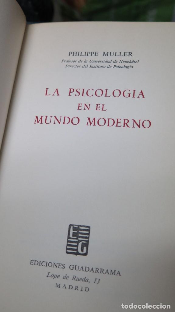 Libros de segunda mano: LA PSICOLOGIA EN EL MUNDO MODERNO. PHILIPPE MULLER - Foto 2