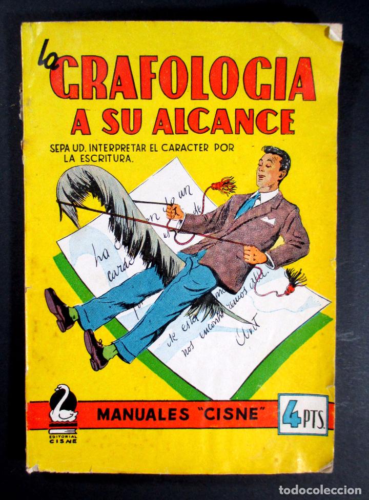 Libros de segunda mano: LIBRO , MANUALES CISNE N&ordm; 62 , LA GRAFOLOG&Iacute;A A SU ALCANCE - Foto 1