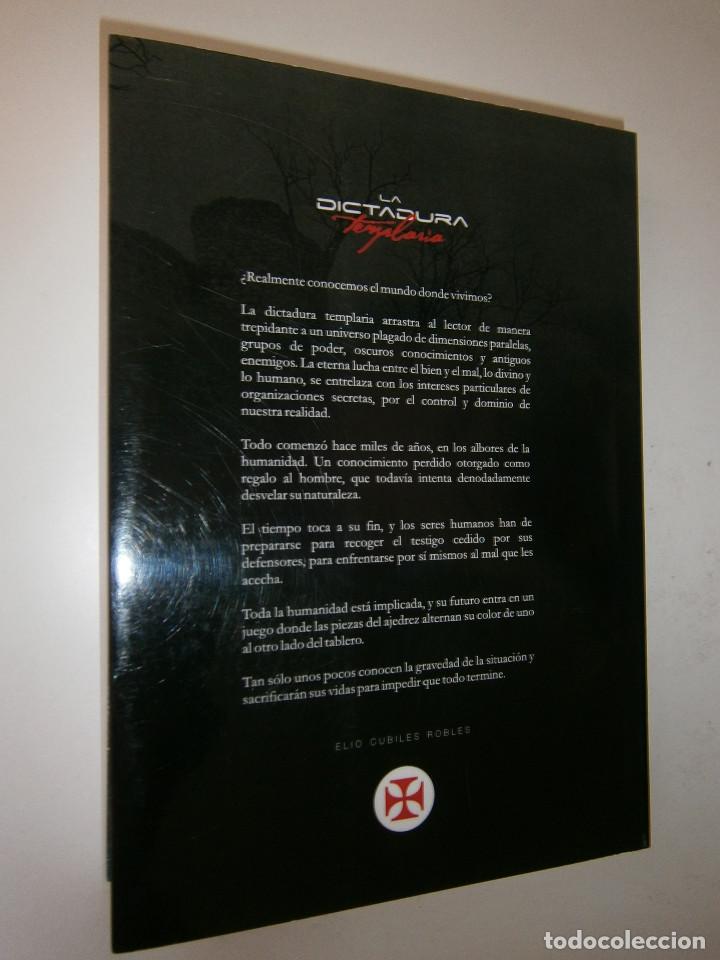 Libros de segunda mano: LA DICTADURA TEMPLARIA Elio Cubiles Robles Abecedario 2006 - Foto 5 - 64462067