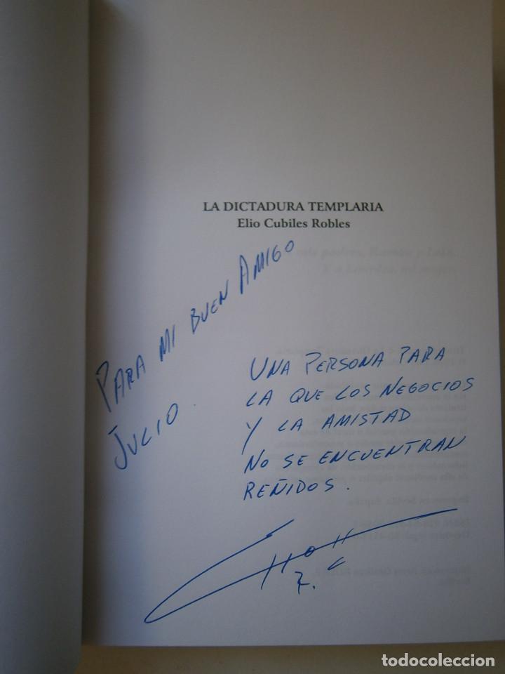 Libros de segunda mano: LA DICTADURA TEMPLARIA Elio Cubiles Robles Abecedario 2006 - Foto 9 - 64462067