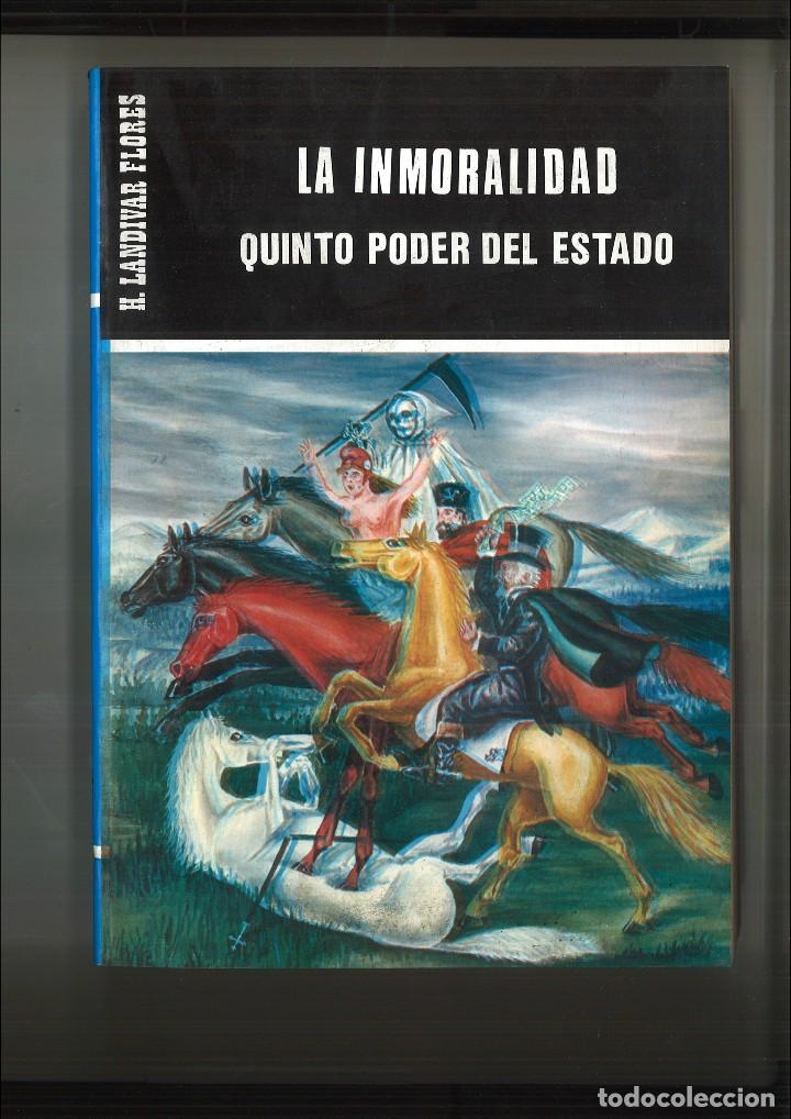 Libros de segunda mano: LA INMORALIDAD: QUINTO PODER DEL ESTADO. H. Landivar Flores - Foto 1