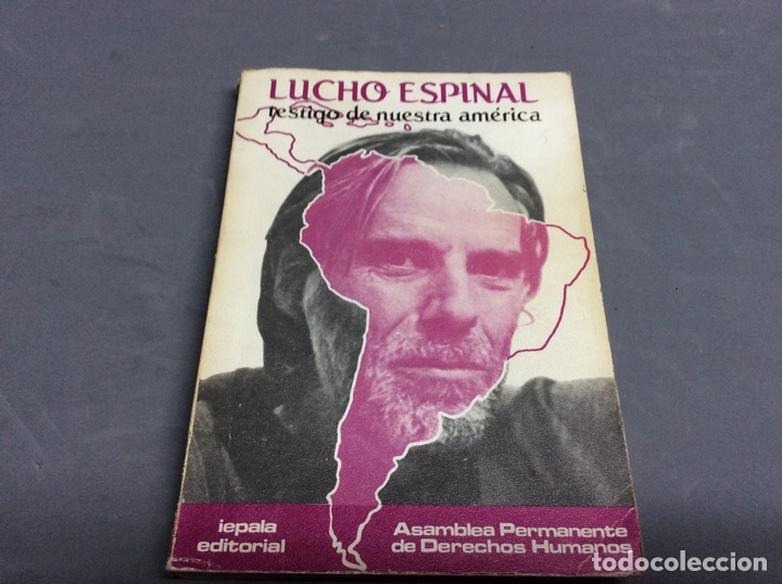 Libros de segunda mano: lucho espinal, testigo de nuestra america - Foto 1